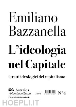 bazzanella emiliano - l'ideologia nel capitale
