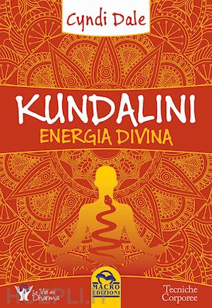 dale cyndi - kundalini - energia divina