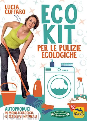 cuffaro lucia - eco kit per le pulizie ecologiche
