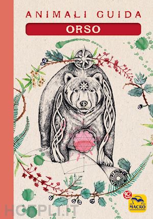 tassani eleonora, cigognani cristina - animali guida - orso (quaderno)