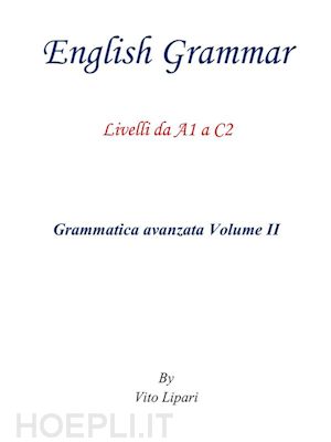 vito lipari - english grammar vol. 2