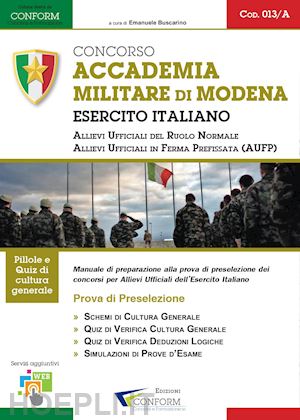 edizioni conform (curatore) - concorso - accademia militare di modena - esercito italiano