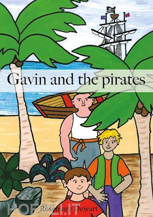 rosemary dewart - gavin and the pirates