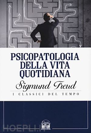 Psicopatologia Della Vita Quotidiana - Freud Sigmund | Libro 2M 05/2022 