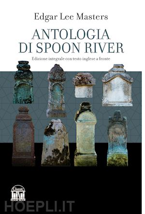 masters edgar lee - antologia di spoon river