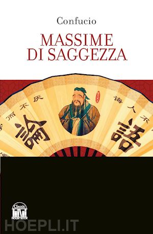 confucio - massime di saggezza