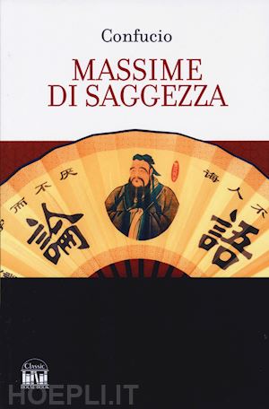 confucio - massime di saggezza