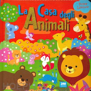  - la casa degli animali. prime letture