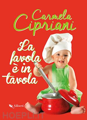 cipriani carmela - la favola è in tavola