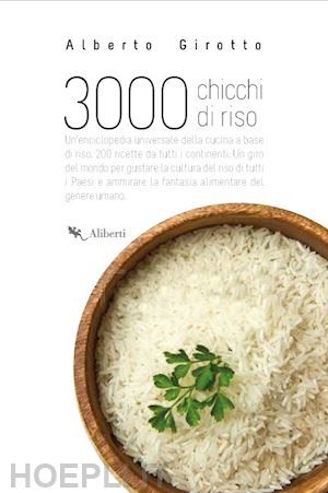 girotto alberto - 3000 chicchi di riso