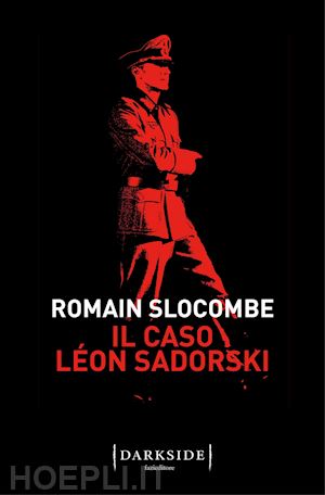slocombe, romain - il caso leon sadorski