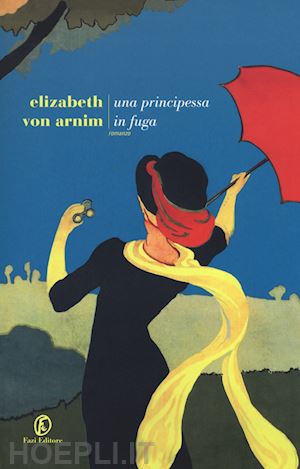 arnim elizabeth - una principessa in fuga