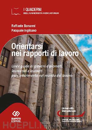 bonanni raffaele; inglisano pasquale - orientarsi nel mondo del lavoro