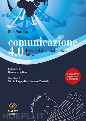 pariota elio - comunicazione 4.0. percorsi di cittadinanza attiva