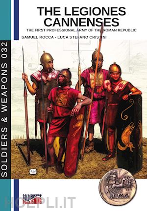 rocca samuel; cristini luca stefano - the legiones cannenses