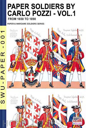 pozzi carlo - paper soldiers by carlo pozzi vol. 1