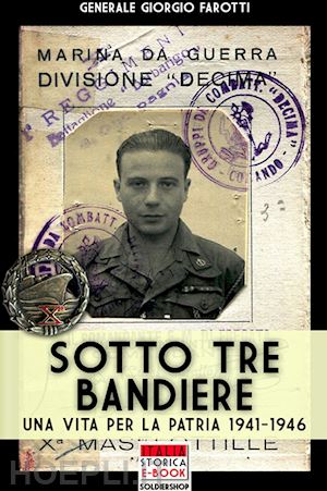 farotti giorgio - sotto tre bandiere