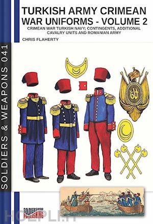 flaherty chris - turkish army crimean war uniforms vol. 2