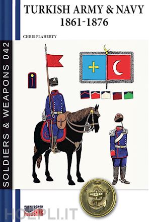 flaherty chris - turkish army & navy 1861-1876