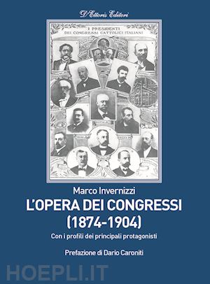 invernizzi marco - l'opera dei congressi (1874-1904)