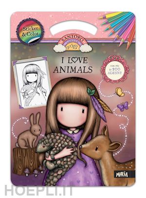 capiotto lisa - i love animals. gorjuss. sticker & color. ediz. a colori. con adesivi