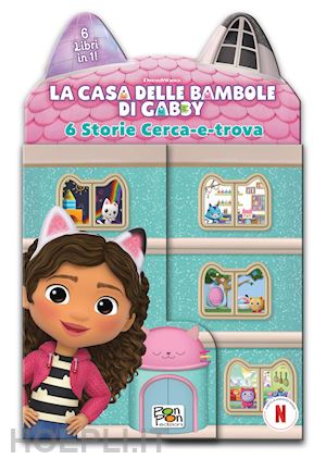 capiotto lisa - libro casetta. sei storie cerca-e-trova. la casa delle bambole di gabby. ediz. a