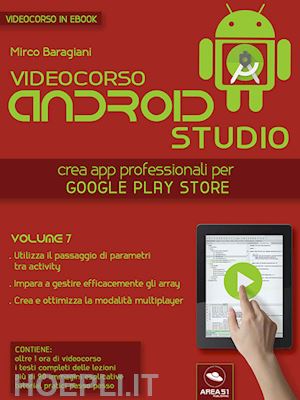 mirco baragiani - android studio videocorso. volume 7