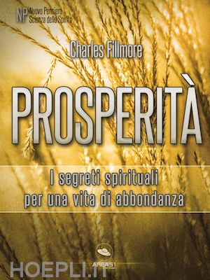 charles fillmore - prosperità