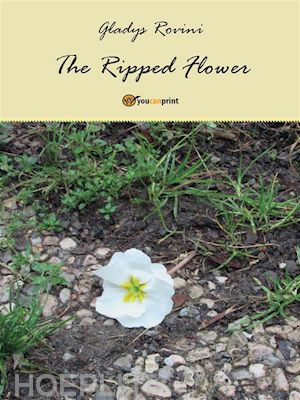 gladys rovini - the ripped flower