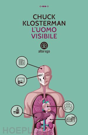 klosterman chuck - l'uomo visibile