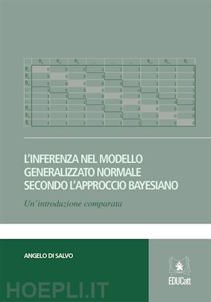 di salvo angelo - l'inferenza nel modello generalizzato normale secondo l'approccio bayesiano