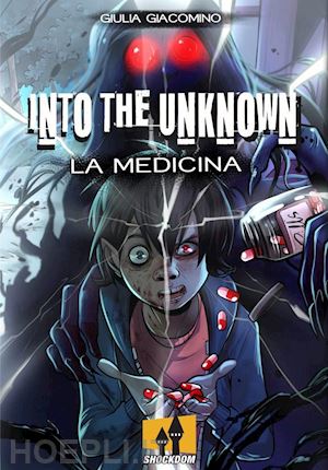 giacomino giulia - into the unknown. la medicina