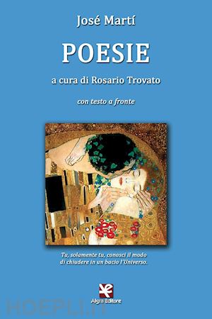 martí josé - poesie. ediz. bilingue