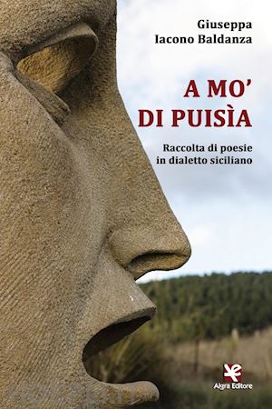 iacono baldanza giuseppa - a mo' di puisìa. raccolta di poesie in dialetto siciliano