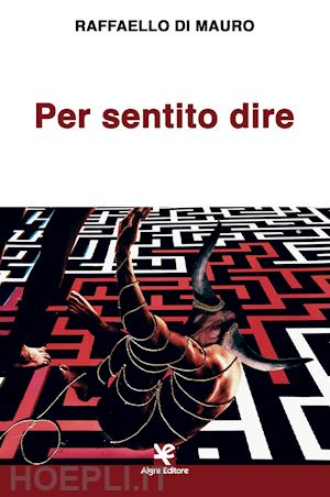 di mauro raffaello - per sentito dire