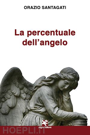 santagati orazio - la percentuale dell'angelo