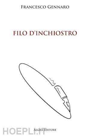 gennaro francesco - filo d'inchiostro