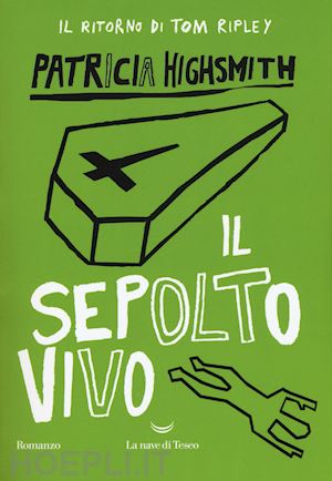 highsmith patricia - il sepolto vivo