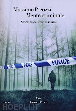 picozzi massimo - mente criminale