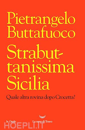 buttafuoco pietrangelo - strabuttanissima sicilia