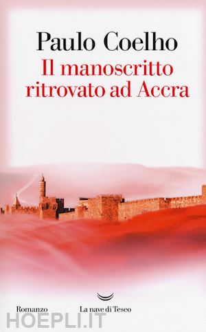 coelho paulo - il manoscritto ritrovato ad accra