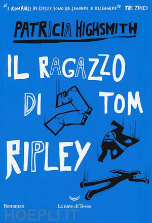 highsmith patricia - il ragazzo di tom ripley