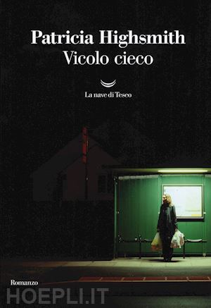 highsmith patricia - vicolo cieco