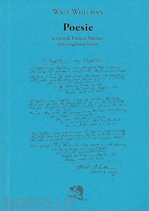 whitman walt; venturi f. (curatore) - poesie. testo inglese a fronte