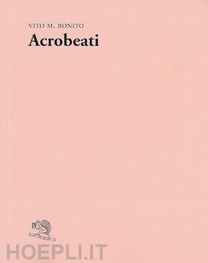 bonito vito m. - acrobeati