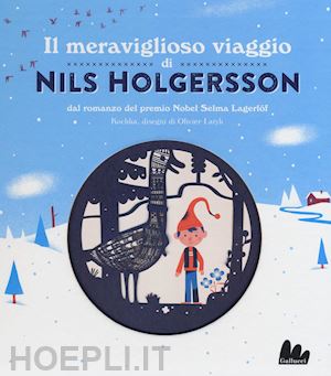 kochka - il meraviglioso viaggio di nils holgersson da selma lagerlof. ediz. illustrata