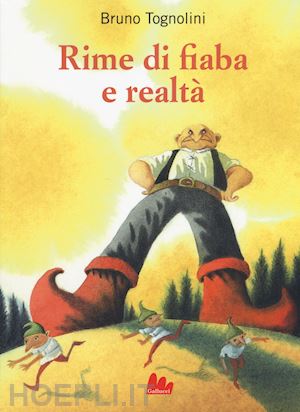 tognolini bruno - rime di fiaba e realtà