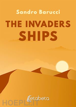 barucci sandro - the invaders ships