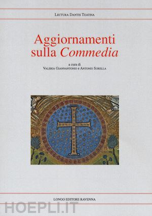 giannantonio v. (curatore); severi a. (curatore); sorella a. (curatore) - aggiornamenti sulla «commedia»