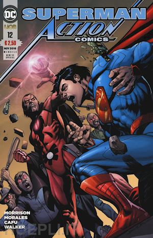 morrison grant; morales rags - superman. action comics. vol. 12